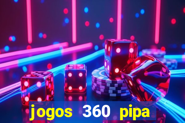 jogos 360 pipa combate 3d